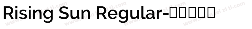 Rising Sun Regular字体转换